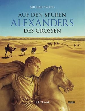 Bild des Verkufers fr Auf den Spuren Alexanders des Grossen zum Verkauf von Gerald Wollermann