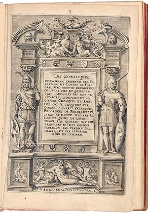 Seller image for Les genealogies, et anciennes descentes des forestiers et comtes de Flandre, avec brieves descriptions de leurs vies et gestes [.], par Corneille Martin, Zelandoys, et ornees de portraicts [.] trovues es plus anciens tableaux, par Pierre Balthasar, et par luimesme, mises en lumiere for sale by Libreria Alberto Govi di F. Govi Sas