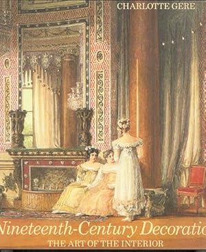 NINETEENTH-CENTURY DECORATION: The Art of the Interior