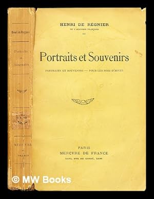 Seller image for Portraits et souvenirs : Portraits et souvenirs - Pour les mois d'hiver for sale by MW Books Ltd.