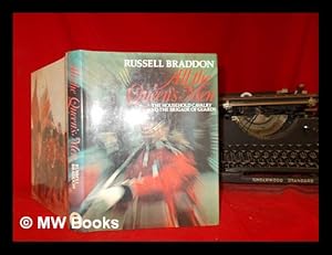 Immagine del venditore per All the Queen's men : the Household Cavalry and the Brigade of Guards / by Russell Braddon venduto da MW Books Ltd.