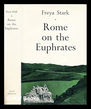 Seller image for Rome on the Euphrates : the story of a frontier for sale by MW Books Ltd.