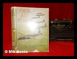 Seller image for Our Air Force . With 16 plates in colour, etc for sale by MW Books Ltd.
