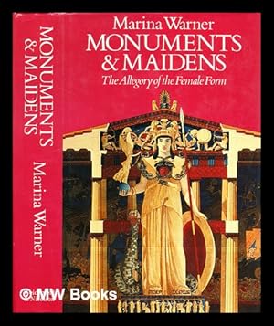 Seller image for Monuments and maidens: the allegory of the female form for sale by MW Books Ltd.