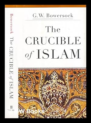 Imagen del vendedor de The crucible of Islam a la venta por MW Books Ltd.