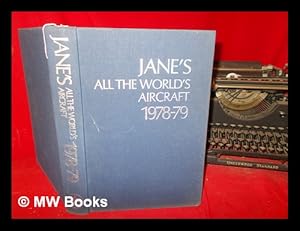 Seller image for Jane's all the world's aircraft 1978-79 / compiled and edited by John W.R. Taylor ; assistant editor, Kenneth Munson for sale by MW Books Ltd.