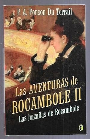 HAZAÑAS DE ROCAMBOLE - LAS. LAS AVENTURAS DE ROCAMBOLE II