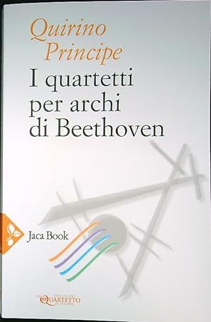 Imagen del vendedor de I quartetti per archi di Beethoven a la venta por Librodifaccia