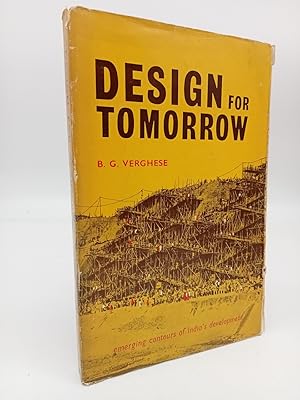 Imagen del vendedor de Design for Tomorrow: Contours of India s Development. a la venta por ROBIN SUMMERS BOOKS LTD