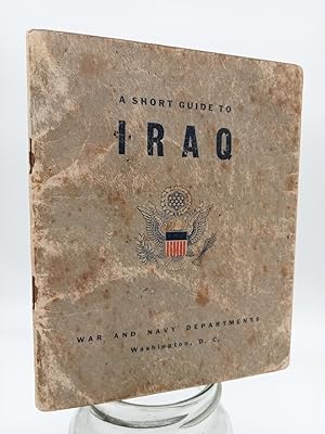 Image du vendeur pour A Short Guide to Iraq. mis en vente par ROBIN SUMMERS BOOKS LTD