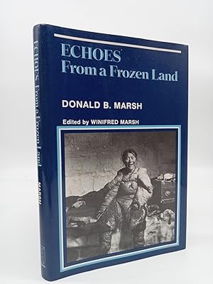 Seller image for Echoes From a Frozen Land. for sale by ROBIN SUMMERS BOOKS LTD