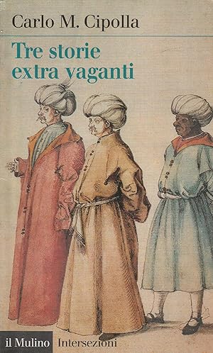 Seller image for Tre storie extra vaganti for sale by Messinissa libri