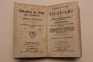 Das Ganze des Steindrucks oder vollständige theoretisch=praktische Anweisung zur Ausübung der Lit...