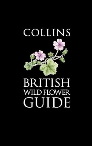 Seller image for Collins British Wild Flower Guide (Paperback) for sale by Grand Eagle Retail