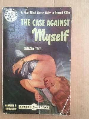 Imagen del vendedor de The Case Against Myself a la venta por Raymond Tait