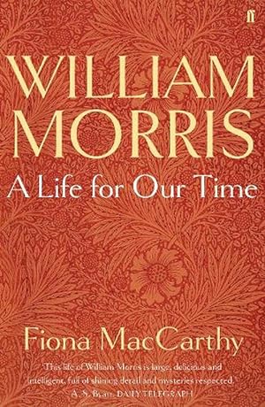 Seller image for William Morris: A Life for Our Time (Paperback) for sale by Grand Eagle Retail