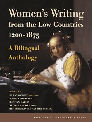 Imagen del vendedor de Women's Writing from the Low Countries 1200-1875 : A Bilingual Anthology a la venta por GreatBookPrices