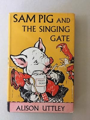 Seller image for Sam Pig and the Singing Gate for sale by Curtle Mead Books