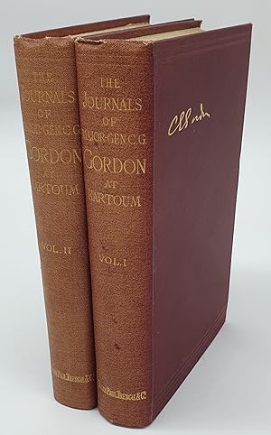 THE JOURNALS OF MAJOR- GENERAL C.G. GORDON, C.B. AT KARTOUM