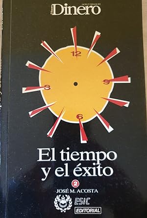 EL TIEMPO Y EL ÉXITO. TOMO 2.