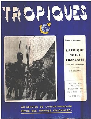 TROPIQUES N°316 . Revue des Troupes Coloniales