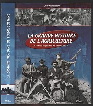 La grande histoire de l'agriculture