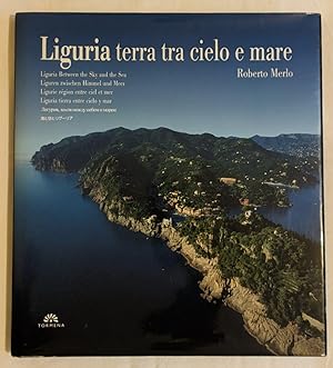 Seller image for Liguria, terra tra cielo e mare for sale by librisaggi