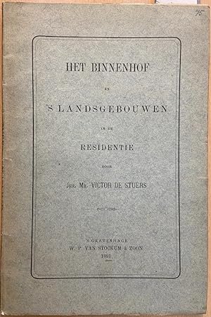 Het Binnenhof en s Landsgebouwen in de Residentie, W. P. van Stockum & Zoon, s Gravenhage, 1891...