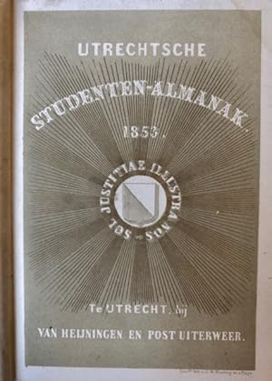 Utrechtsche Studenten Almanak 1853, Utrecht Van Heijningen & Post Uiterweer 1853, 118 pp.