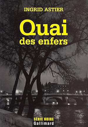 Image du vendeur pour QUAI DES ENFERS. Thriller. mis en vente par Jacques AUDEBERT