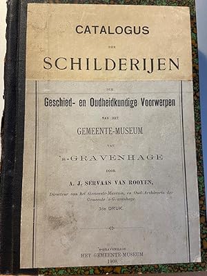 [Museum Catalogus Gemeentemuseum] Catalogus der Schilderijen der Geschied- en Oudheidkundige Voor...