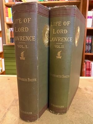 Life of Lord Lawrence (Two volume set)