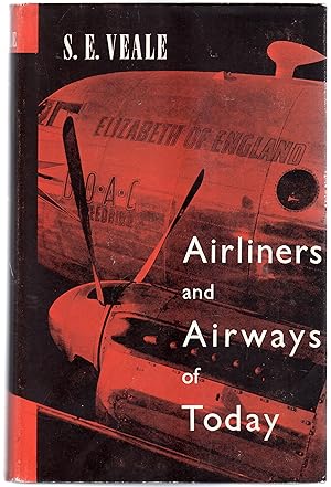 Airliners and Airways of Today