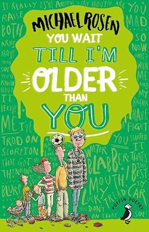 Seller image for You Wait Till I'm Older Than You! (Paperback) for sale by Grand Eagle Retail