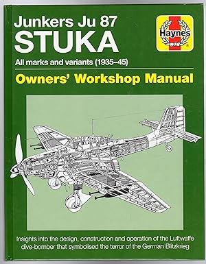 Junkers JU 87 ' Stuka' Manual (Owners Workshop Manual) (Haynes Manuals): All marks and variants (...