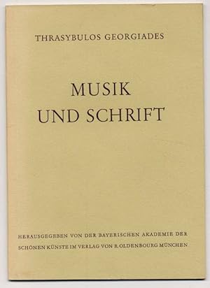 Musik und Schrift. Festvortrag zur Jahressitzung der Bayerischen Akademie der Schönen Künste im P...