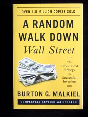 Random Walk Down Wall Street. The Time-Tested Strategy for Successful Investing.