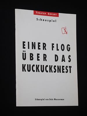 Bild des Verkufers fr Programmheft Theater Erfurt 1995/95. EINER FLOG BER DAS KUCKUCKSNEST nach Kesey von Wasserman. Insz.: Robin Telfer, Ausstattung: Ursula Wanda-Ress, techn. Ltg.: Hartmut Klopsch. Mit Reinhard Friedrich (McMurphy), Sonja Pfeil (Ratched), Herbert Wegner (Bromden), Michael Jokisch, Marco Schiedt, Isabella Lewandowski, Wolfgang Kaiser, Jrg Pintsch, Nicole Wolf zum Verkauf von Fast alles Theater! Antiquariat fr die darstellenden Knste