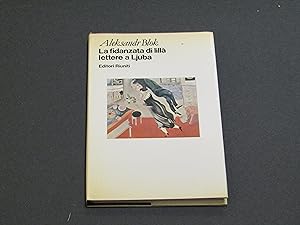 Seller image for Blok Aleksandr. La fidanzata di lill lettere a Ljuba. Editori Riuniti. 1981-I for sale by Amarcord libri
