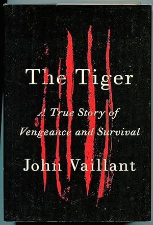 The Tiger: A True Story of Vengeance and Survival