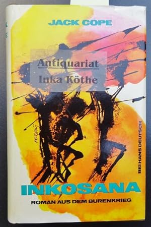 Inkosana : Roman aus dem Burenkrieg - Autorisierte Übersetzung von G. Friedmann -