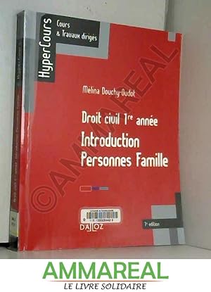 Seller image for Droit civil 1re anne. Introduction Personnes Famille - 7e d. for sale by Ammareal