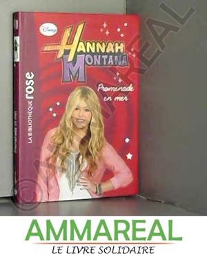 Bild des Verkufers fr Hannah Montana 08 - Promenade en mer zum Verkauf von Ammareal