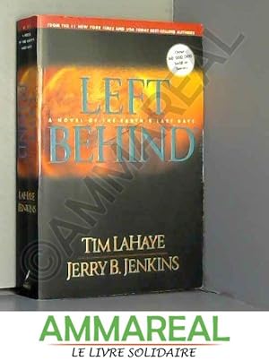 Image du vendeur pour Left Behind: A Novel of the Earth's Last Days mis en vente par Ammareal