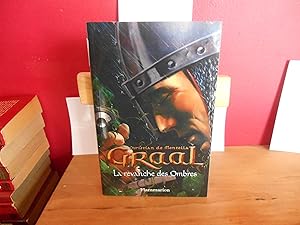 Image du vendeur pour Graal, Tome 4 : La revanche des Ombres mis en vente par La Bouquinerie  Dd