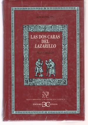 Seller image for LAS DOS CARAS DEL LAZARILLO. TEXTO Y MENSAJE for sale by LIBRERIA TORMOS