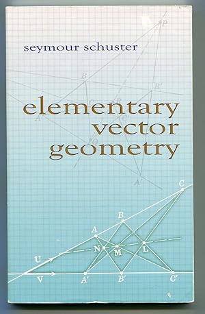 Elementary Vector Geometry (Dover Books on Mathematics)