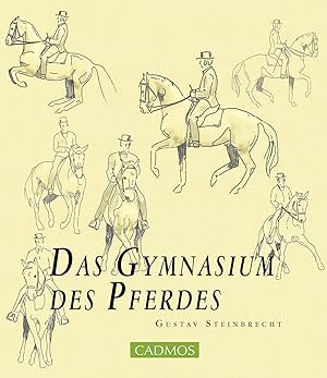 Seller image for Das Gymnasium des Pferdes for sale by moluna