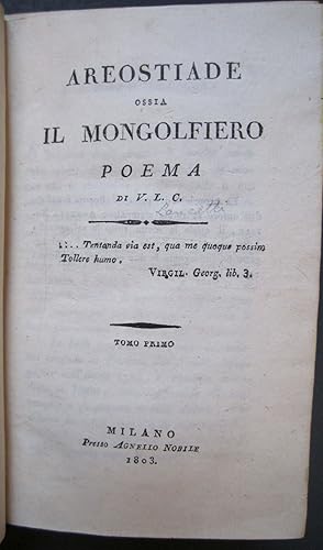 Areostiade, ossia il mongolfiero. Poema di V.L.C.