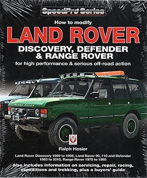 Seller image for Land Rover Discovery, Defender & Range Rover: How to Modify for High Performance & Off-Road Action (Speedpro Series) for sale by Deeside Books